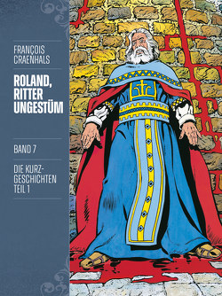 Roland, Ritter Ungestüm 7 von Craenhals,  François