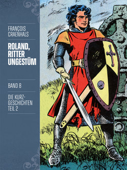 Roland, Ritter Ungestüm 8 von Craenhals,  François