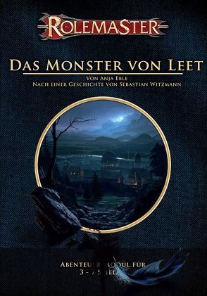 Rolemaster – Das Monster von Leet von Eble,  Anja, Witzmann,  Sebastian