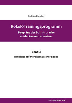 RoLeR-Trainingsprogramm von Koschay,  Edeltraud, Muhl,  Sabine