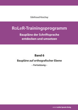 RoLeR-Trainingsprogramm von Koschay,  Edeltraud, Muhl,  Sabine