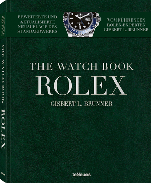 Rolex, Neue, erweiterte Auflage von Brunner,  Gisbert L.