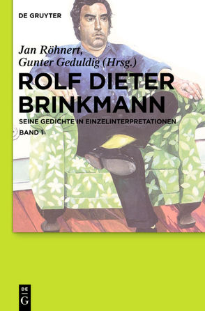 Rolf Dieter Brinkmann von Geduldig,  Gunter, Röhnert,  Jan