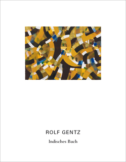 Rolf Gentz – Indisches Buch von Gentz,  Rolf, Hübl,  Michael