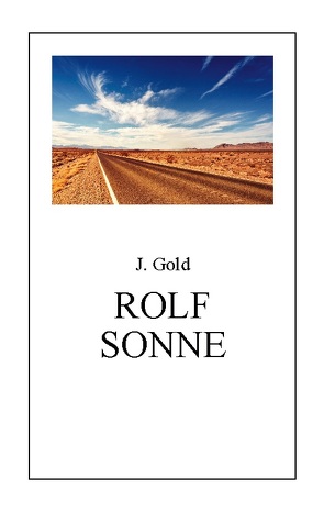 Rolf Sonne von Gold,  J.