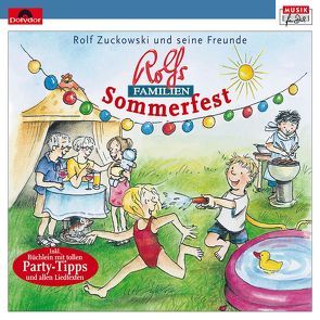 Rolf Zuckowski: Rolfs Familien-Sommerfest von Zuckowski,  Rolf
