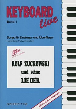 Rolf Zuckowski und seine Lieder von Gundlach,  Michael, Zuckowski,  Rolf
