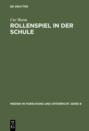 Rollenspiel in der Schule von Warm,  Ute