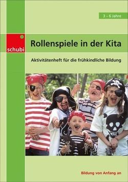 Aktivitätenhefte für die frühkindliche Bildung / Rollenspiele in der Kita von Featherstone,  Sally