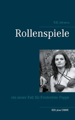 Rollenspiele von Johanns,  R.B.