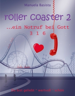 roller coaster 2 von Basista,  Manuela