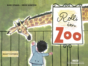 Rolli im Zoo von Gürtzig,  Erich, Strahl,  Rudi