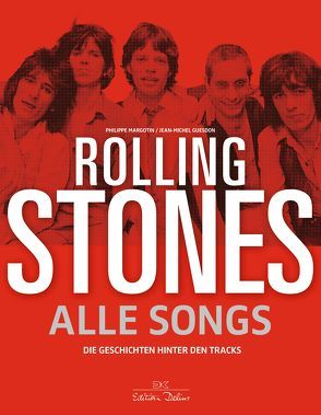 Rolling Stones – Alle Songs von Margotin,  Philippe, Pasquay,  Sarah, Sievers,  Frank