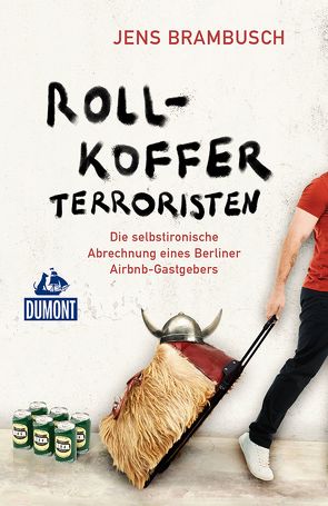 Rollkofferterroristen von Brambusch,  Jens