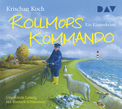 Rollmopskommando. Ein Küstenkrimi von Koch,  Krischan, Schönemann,  Hinnerk