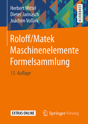 Roloff/Matek Maschinenelemente Formelsammlung von Jannasch,  Dieter, Vossiek,  Joachim, Wittel,  Herbert