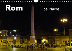 Rom bei Nacht (Wandkalender 2021 DIN A4 quer) von Dürr,  Brigitte