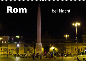 Rom bei Nacht (Wandkalender 2022 DIN A2 quer) von Dürr,  Brigitte