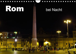 Rom bei Nacht (Wandkalender 2022 DIN A4 quer) von Dürr,  Brigitte