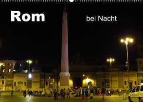 Rom bei Nacht (Wandkalender 2023 DIN A2 quer) von Dürr,  Brigitte