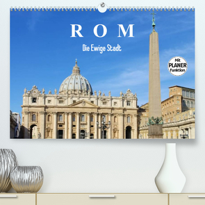 Rom – Die Ewige Stadt (Premium, hochwertiger DIN A2 Wandkalender 2023, Kunstdruck in Hochglanz) von LianeM