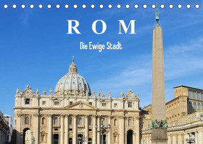 Rom – Die Ewige Stadt (Tischkalender 2023 DIN A5 quer) von LianeM