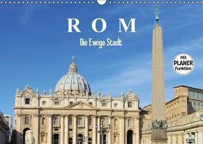 Rom – Die Ewige Stadt (Wandkalender 2019 DIN A3 quer) von LianeM
