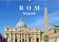 Rom – Die Ewige Stadt (Wandkalender 2023 DIN A2 quer) von LianeM