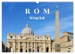 Rom – Die Ewige Stadt (Wandkalender 2024 DIN A3 quer), CALVENDO Monatskalender von LianeM,  LianeM