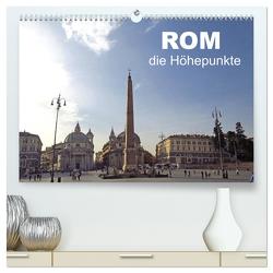 Rom – die Höhepunkte (hochwertiger Premium Wandkalender 2024 DIN A2 quer), Kunstdruck in Hochglanz von Dürr,  Brigitte