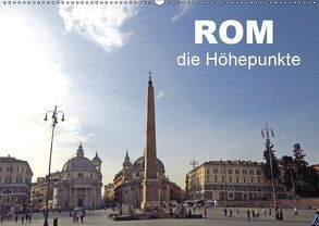 Rom – die Höhepunkte (Wandkalender 2019 DIN A2 quer) von Dürr,  Brigitte