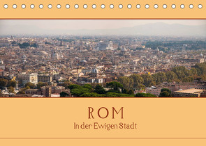Rom – In der Ewigen Stadt (Tischkalender 2022 DIN A5 quer) von Härlein,  Peter