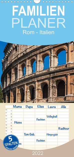 Familienplaner Rom-Italien (Wandkalender 2022 , 21 cm x 45 cm, hoch) von Kirsch,  Gunter