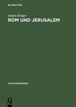 Rom und Jerusalem von Krüger,  Jürgen