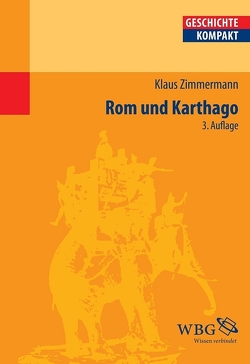 Rom und Karthago von Brodersen,  Kai, Zimmermann,  Klaus