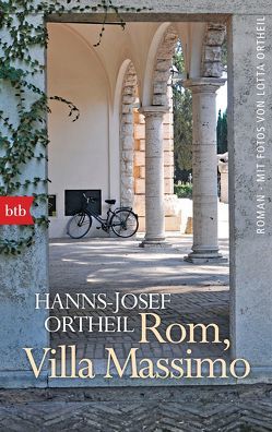 Rom, Villa Massimo von Ortheil,  Hanns-Josef