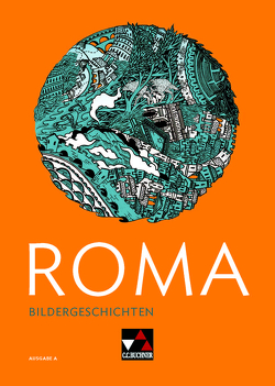 Roma A / ROMA A Bildergeschichten von Biermann,  Martin, Bintakies,  Jan, Jesper,  Ulf, Kargl,  Michael, Larsen,  Norbert, Müller,  Christian, Müller,  Stefan, Ramm,  Jan-Christian