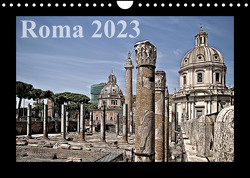 Roma (Wandkalender 2023 DIN A4 quer) von Silberstein,  Reiner