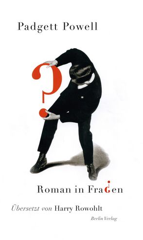 Roman in Fragen von Powell,  Padgett, Rowohlt,  Harry