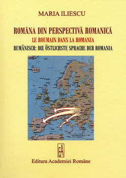 Romana din perspectiva romanica von Iliescu,  Maria
