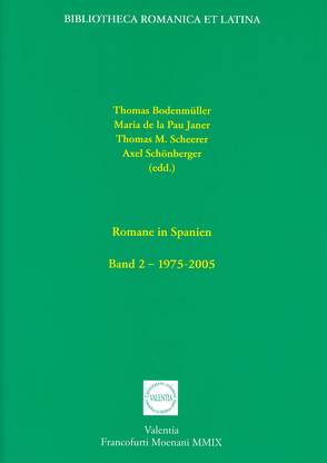 Romane in Spanien von Bodenmüller,  Thomas, Janer,  Maria de la Pau, Scheerer,  Thomas M, Schönberger,  Axel