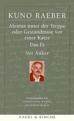 Romane und Dramen von Klein,  Matthias, Raeber,  Kuno, Wyrwa,  Christiane