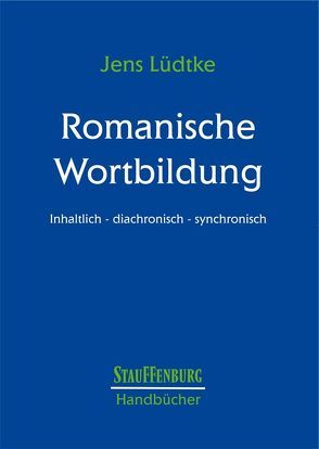 Romanische Wortbildung von Luedtke,  Jens