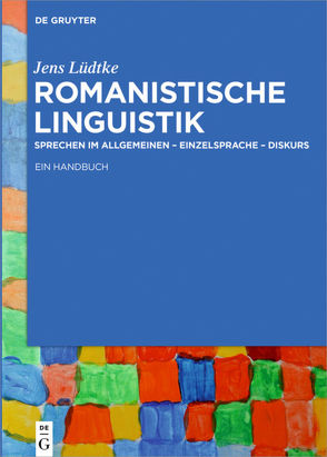 Romanistische Linguistik von Luedtke,  Jens