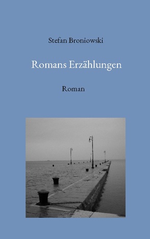 Romans Erzählungen von Broniowski,  Stefan
