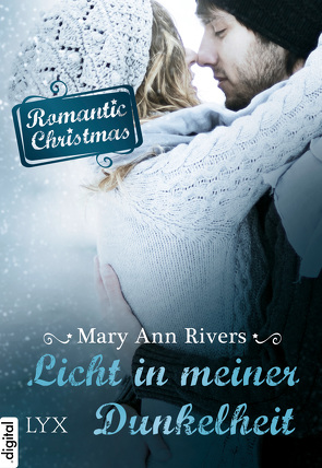 Romantic Christmas – Licht in meiner Dunkelheit von Link,  Michaela, Rivers,  Mary Ann