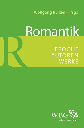 Romantik von Bunzel,  Wolfgang