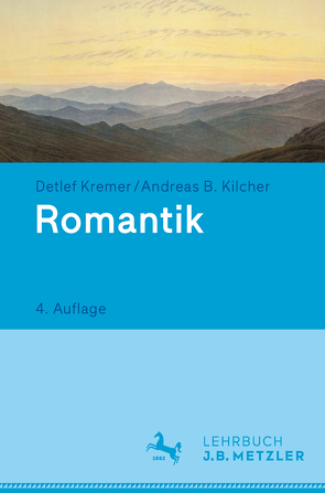 Romantik von Kilcher,  Andreas B., Kremer,  Detlef