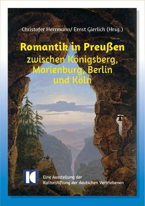 Romantik in Preußen von Gierlich,  Ernst, Herrmann,  Christofer