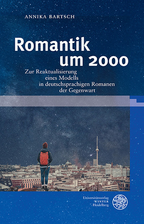 Romantik um 2000 von Bartsch,  Annika